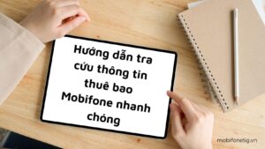 Huong dan tra cuu thong tin thue bao Mobifone